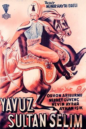 Yavuz Sultan Selim e o Janízaro Hasan (Yavuz Sultan Selim ve Yeniçeri Hasan)