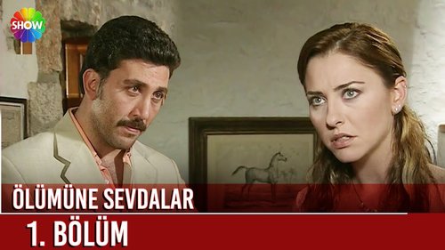 Lieben bis in den Tod (Ölümüne Sevdalar)