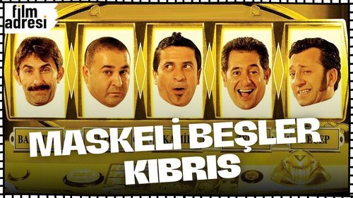 Die maskierten Fünf: Zypern (Maskeli Beşler: Kıbrıs)