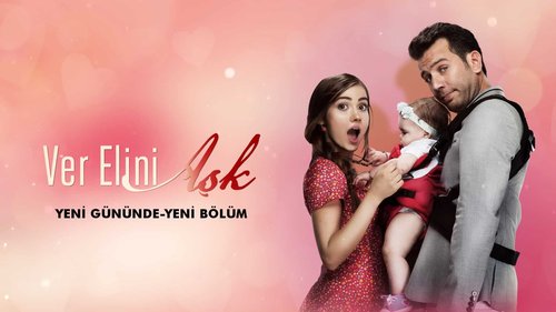 Give Me Your Hand, Love (Ver Elini Aşk)