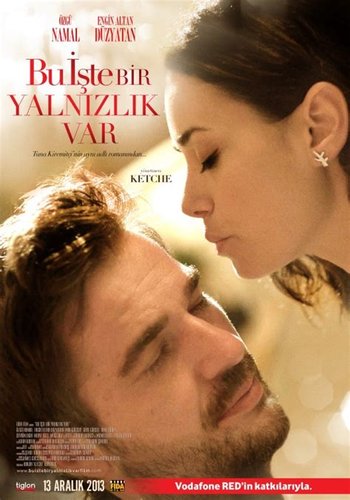 Bu Iste Bir Yalnizlik Var
