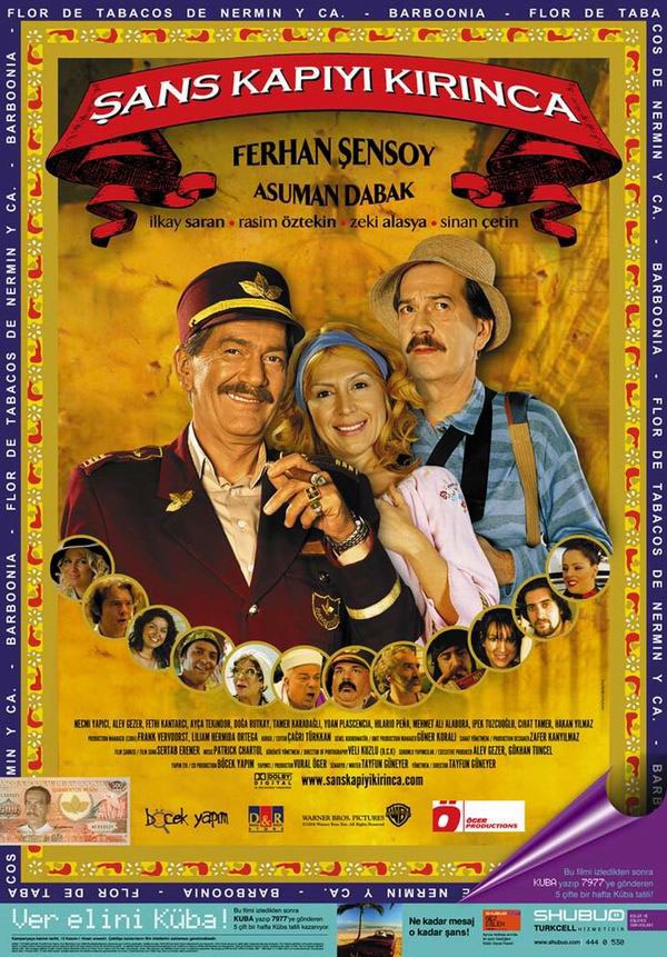When Luck Breaks Down the Door (Şans Kapıyı Kırınca)