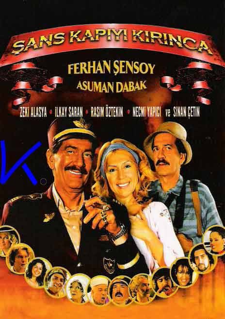 When Luck Breaks Down the Door (Şans Kapıyı Kırınca)