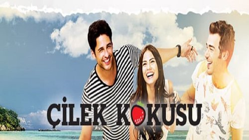 Erdbeerduft (Çilek Kokusu)