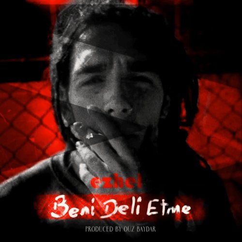 Ne me rends pas fou (Beni Deli Etme)