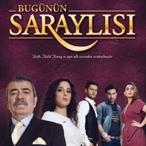 Die Palastdame von heute (Bugünün Saraylısı)