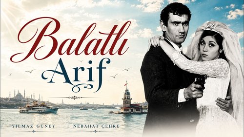 Arif from Balat (Balatlı Arif)