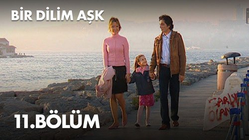 Кусочек любви (Bir Dilim Aşk)