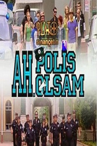Oh, If I Were a Cop (Ah Polis Olsam)