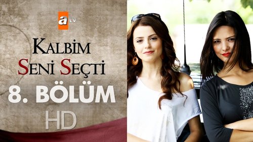 Mi Corazón Te Eligió (Kalbim Seni Seçti)