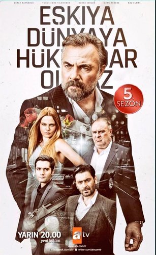 Мафия не может править миром (Eşkıya Dünyaya Hükümdar Olmaz)