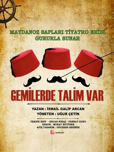 Drills on the Ships (Gemilerde Talim Var)