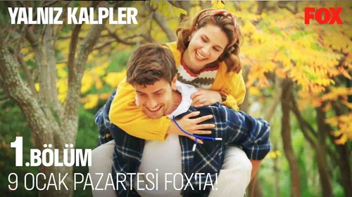 Cœurs solitaires (Yalnız Kalpler)