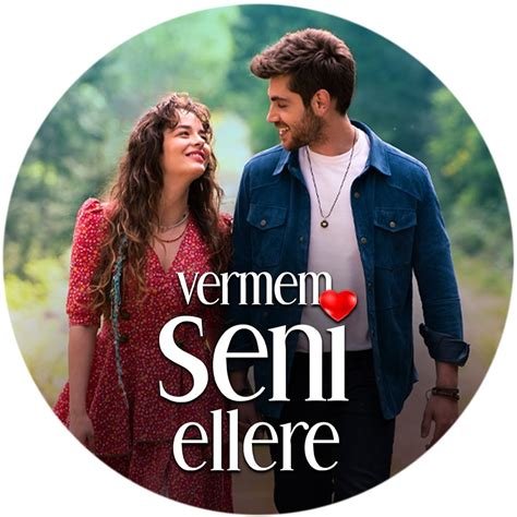 I won't give you to anyone else. (Vermem Seni Ellere)