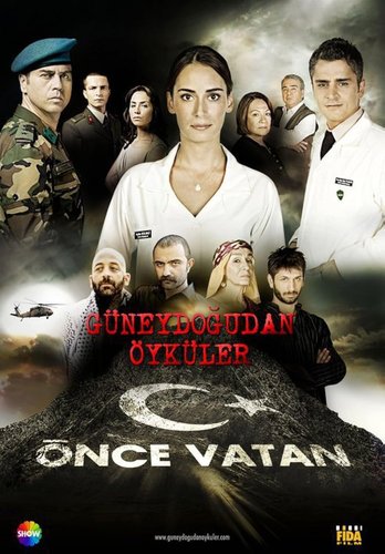 First and foremost, the homeland. (Önce Vatan)