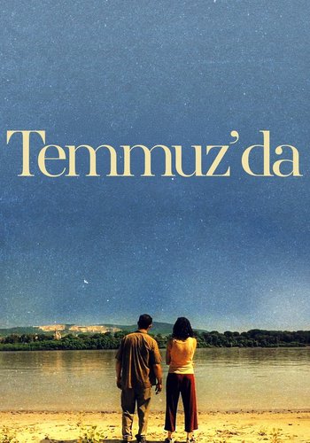 In July (Temmuz'da)