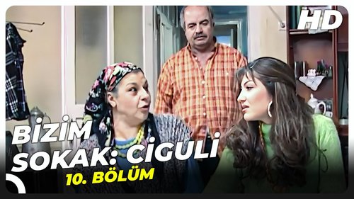 Наша улица (Bizim Sokak)