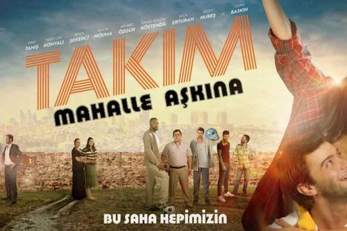 الفريق: من أجل الحي (TAKIM: Mahalle Aşkına)