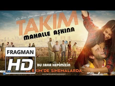 الفريق: من أجل الحي (TAKIM: Mahalle Aşkına)