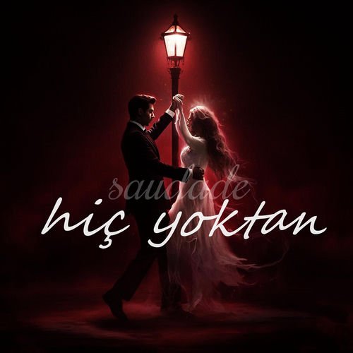 Love Out of Nowhere (Hiç Yoktan Aşk)