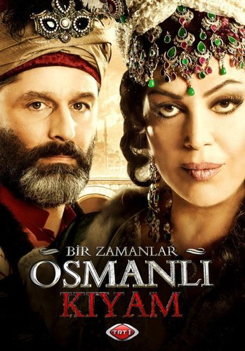 Once Upon a Time Ottoman: Rebellion (Bir Zamanlar Osmanlı Kıyam)