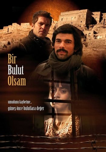 Wäre ich eine Wolke (Bir Bulut Olsam)