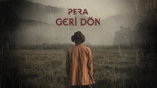 Come Back (Geri Dön)