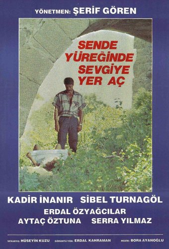 Haz también lugar para el amor en tu corazón (Sen de Yüreğinde Sevgiye Yer Aç)