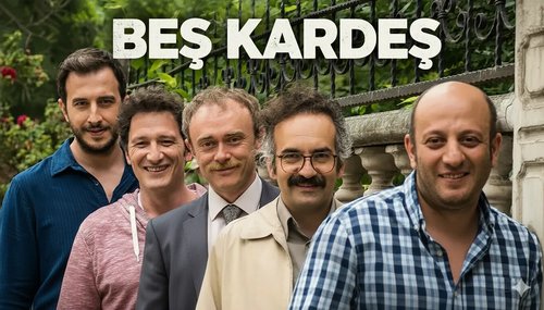 Cinq frères (Beş Kardeş)