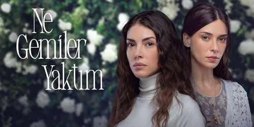 Ne Gemiler Yaktım