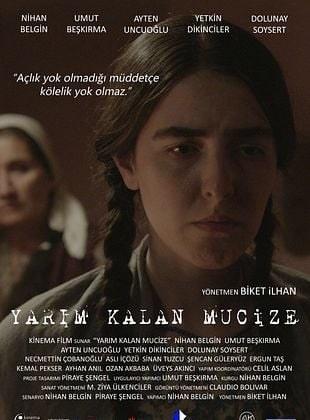 Незавершённое чудо (Yarım Kalan Mucize)