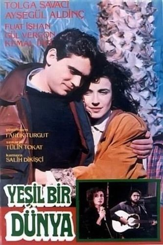 عالم أخضر (Yeşil Bir Dünya)