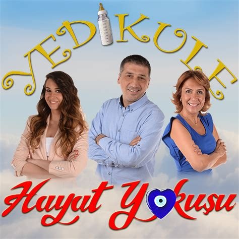 يدي قوله: منحدر الحياة (Yedikule Hayat Yokuşu)